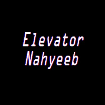 Elevator by Nahyeeb