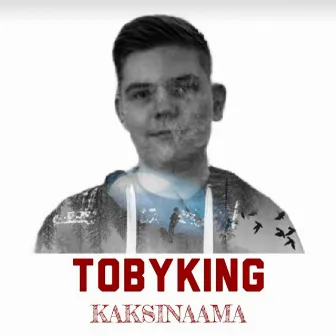 Kaksinaama by Tobyking