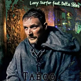 Taboo by Lazy Surfer