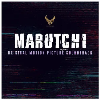 Marutchi (Original Motion Picture Soundtrack) by Monish S