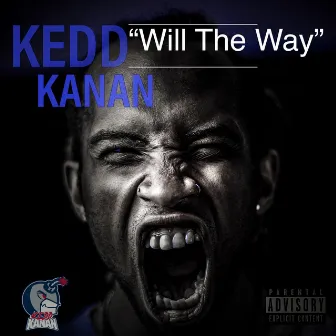 Will The Way by Kedd Kanan