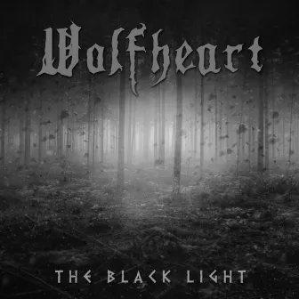 The Black Light by Wolfheart