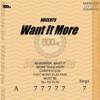 Want It More by Nucents