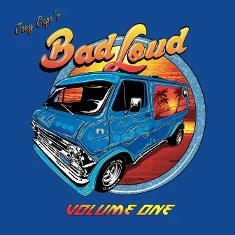 Volume One by Joey Cape's Bad Loud