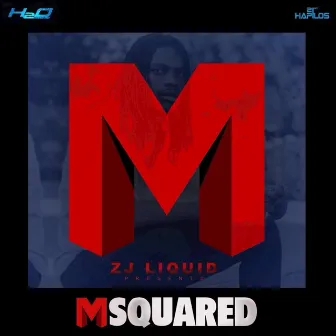 Msquared by ZJ Liquid