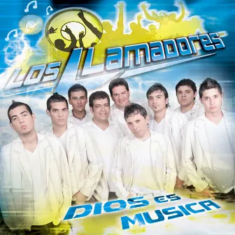 Dios Es Música by Los Llamadores