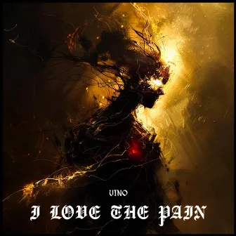 I LOVE THE PAIN by VINO