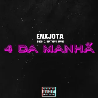 4 da Manhã by Dj Matheus Bruno