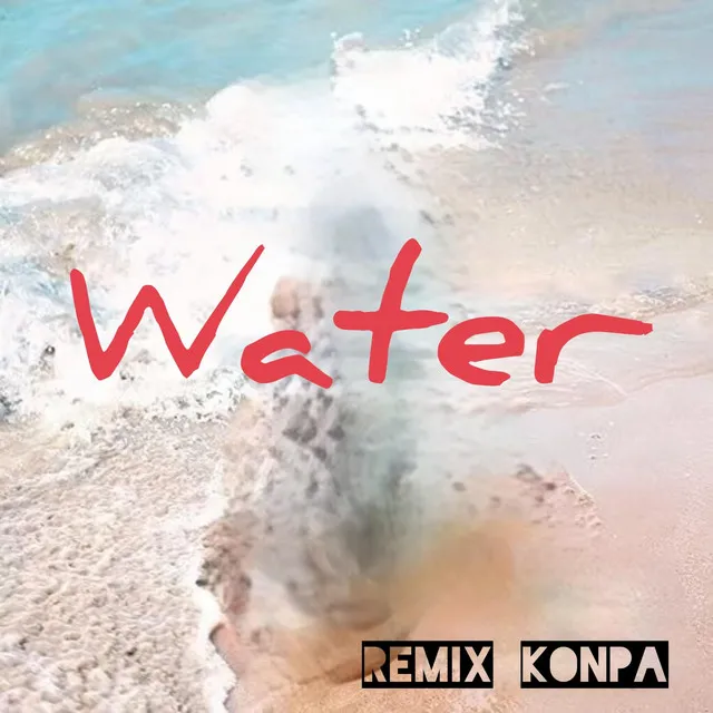 Water - Version Konpa