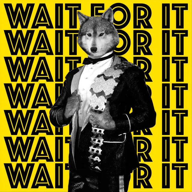 Wait for It (Instrumental)