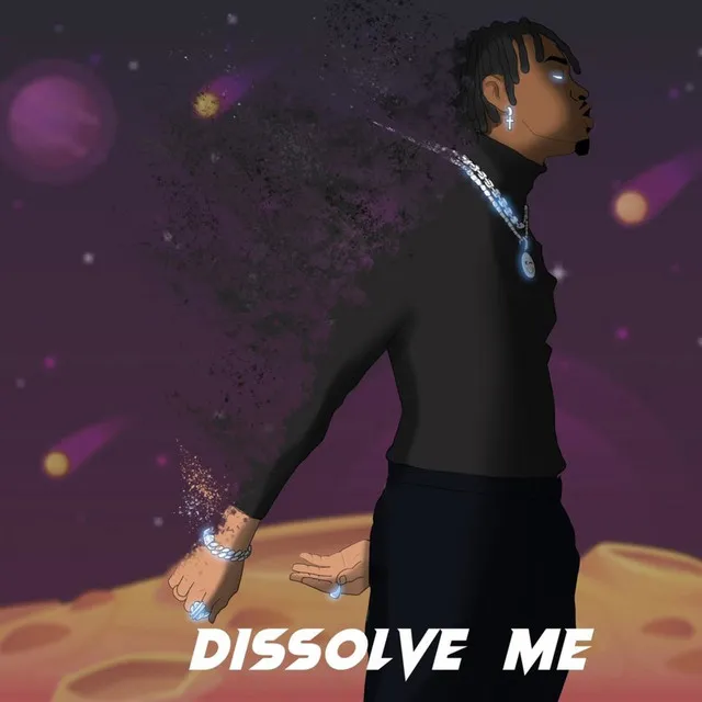 DISSOLVE ME