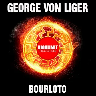 Bourloto by George Von Liger