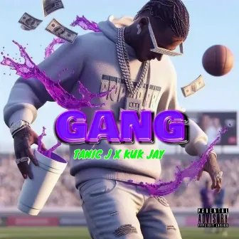 Gang by Tanic J