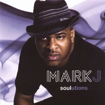 Soulutions by Mark J.