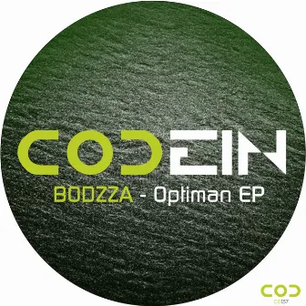 Optiman EP by Bodzza