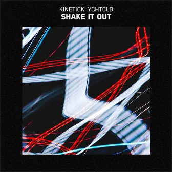 Shake It Out by YCHTCLB