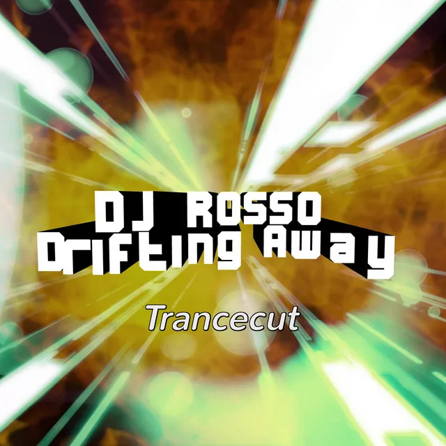 Drifting Away - Trancecut