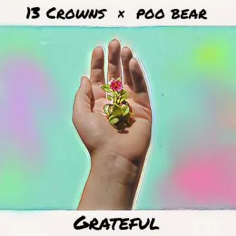 Grateful by 13 Crowns