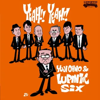 YEAH!! YEAH!! by Yuji Ohno & Lupintic Six