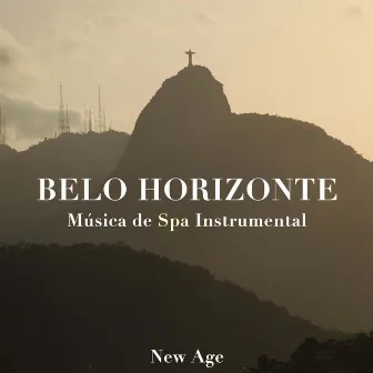 Belo Horizonte - Musica de Spa Instrumental para um Relaxamento Total by Meditation Music Masters