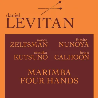 Marimba Four Hands by Daniel Levitan