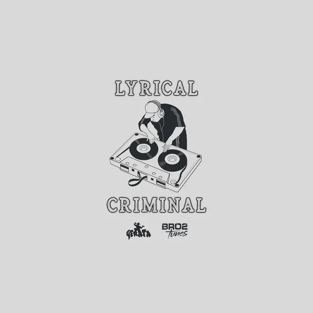 Lyrical Criminal