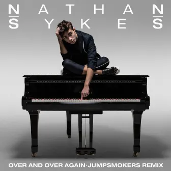 Over And Over Again (Jumpsmokers Remix) by Nathan Sykes