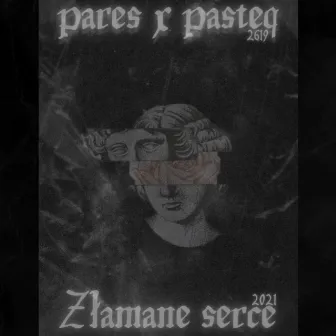 ZÅ‚amane serce 2021 by Pares