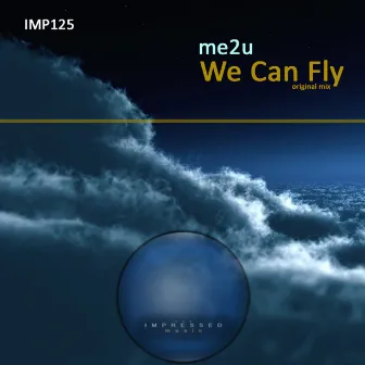 We Can Fly - Single by ME2U