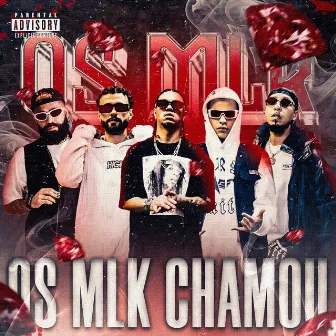 OS MLK CHAMOU by DJ ADR