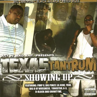 Showing Up by Texas Tantrum