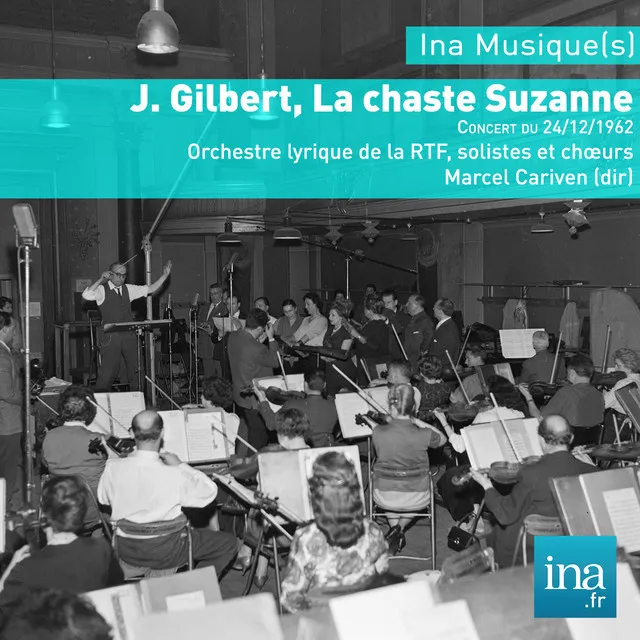 J. Gilbert: La chaste Suzanne, Acte I - Chère Baronne (Choeur et Delphine)