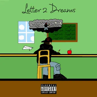 Letter 2 Dreams by JayyKash