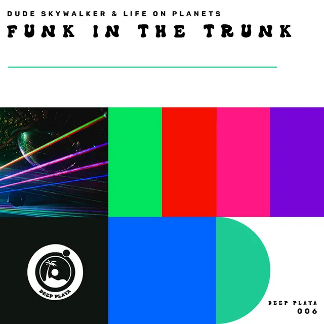 Funk in the Trunk