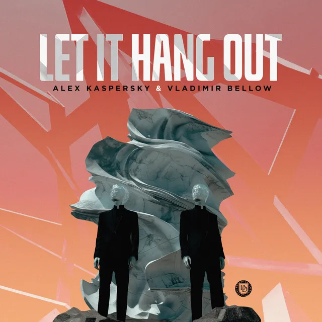 Let It Hang Out - Dub Mix