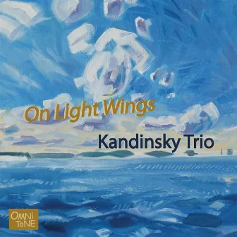 On Light Wings by Kandinsky Trio