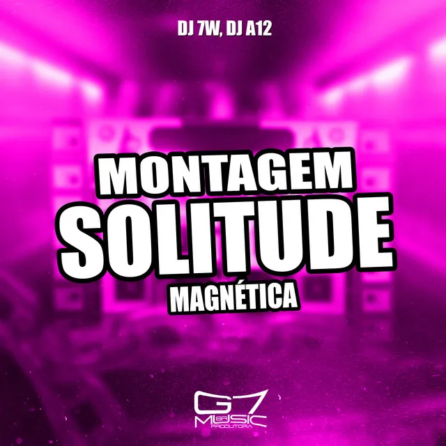 Montagem Solitude Magnética