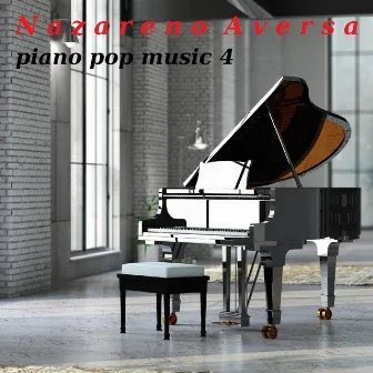 Piano Pop Music 4 by Nazareno Aversa