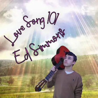 Love Song 101 by Ed Simmons