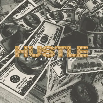 Hustle by Richie Smilez