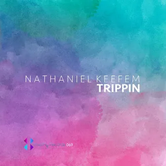 Trippin by Nathaniel Keefem