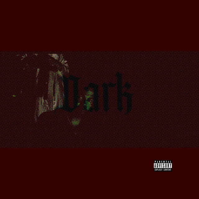 Dark