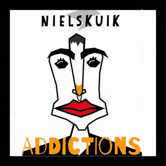 Addictions by nielskuik