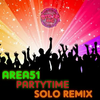 PartyTime (Solo Remix) by Area51