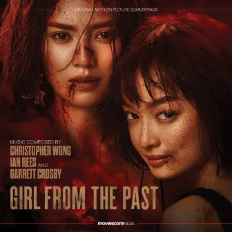 Girl from the Past (Original Motion Picture Soundtrack) by Ian Rees