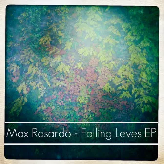 Falling Leaves by Max Rosardo