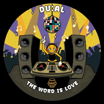 The Word Is Love by DU:AL