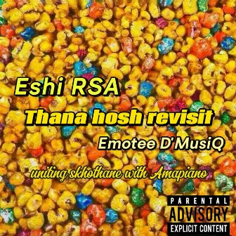 Thana Hosh Revisit by Eshi RSA