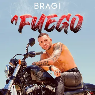 A Fuego by Bragi