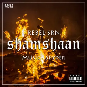 Shamshaan by Rebel Srn